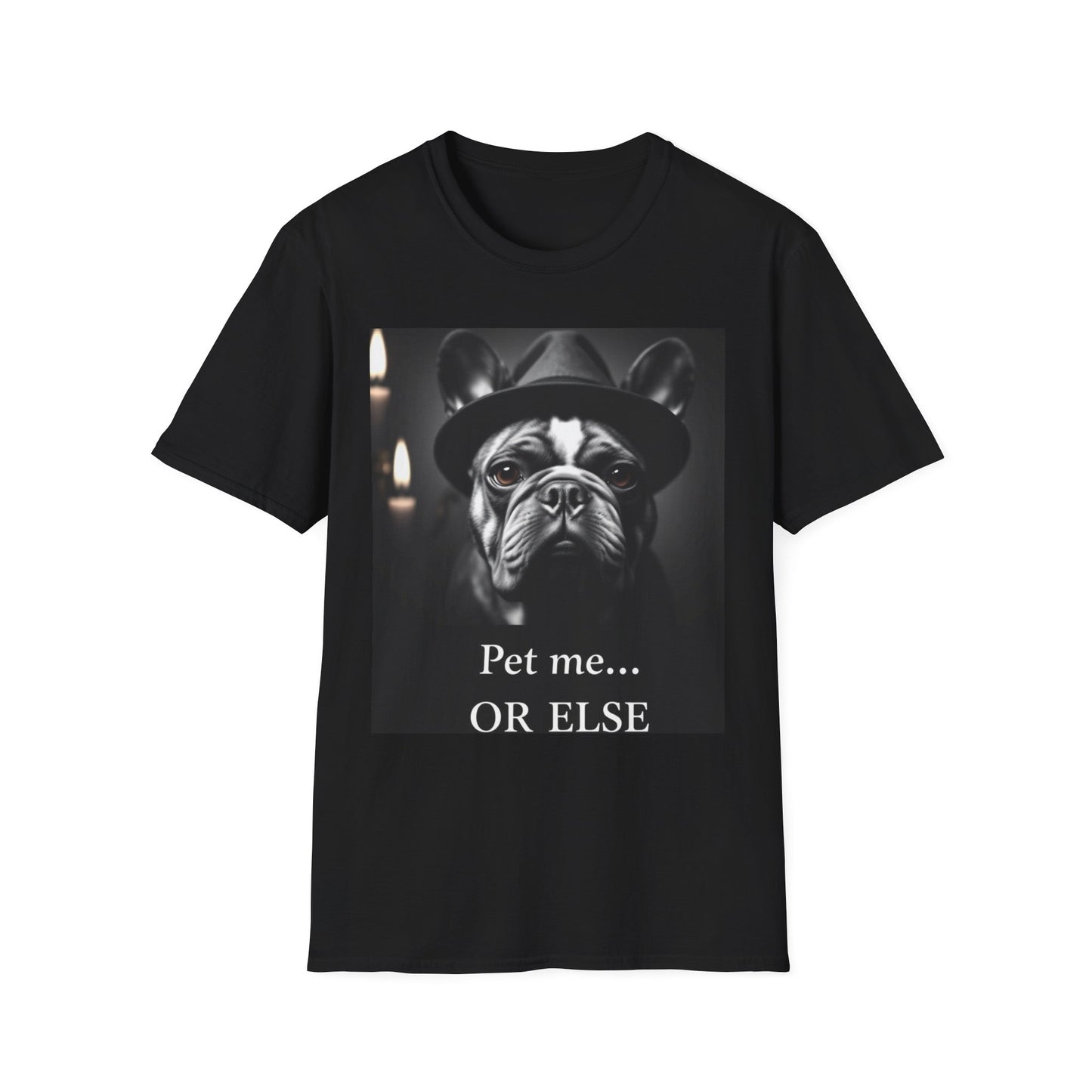 Pet me or else T-Shirt