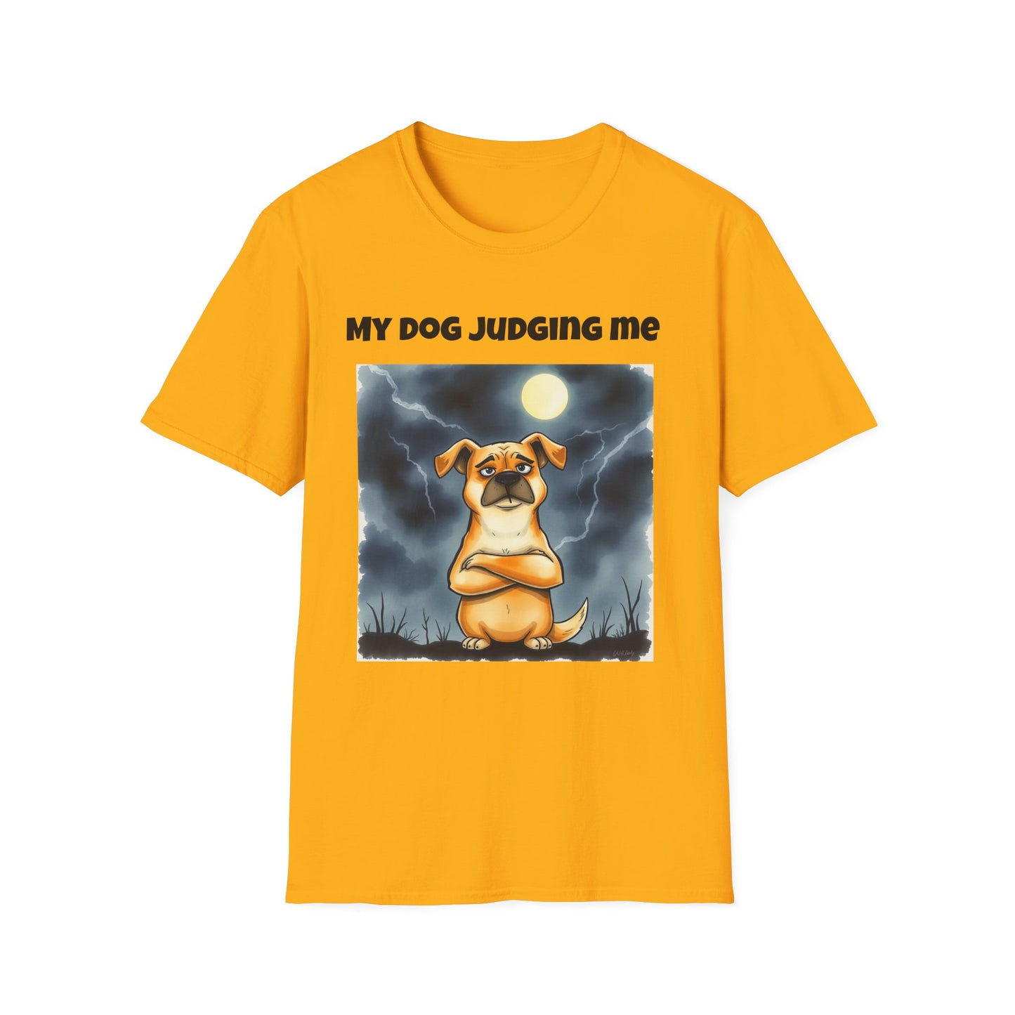 My Dog Judging Me T-Shirt