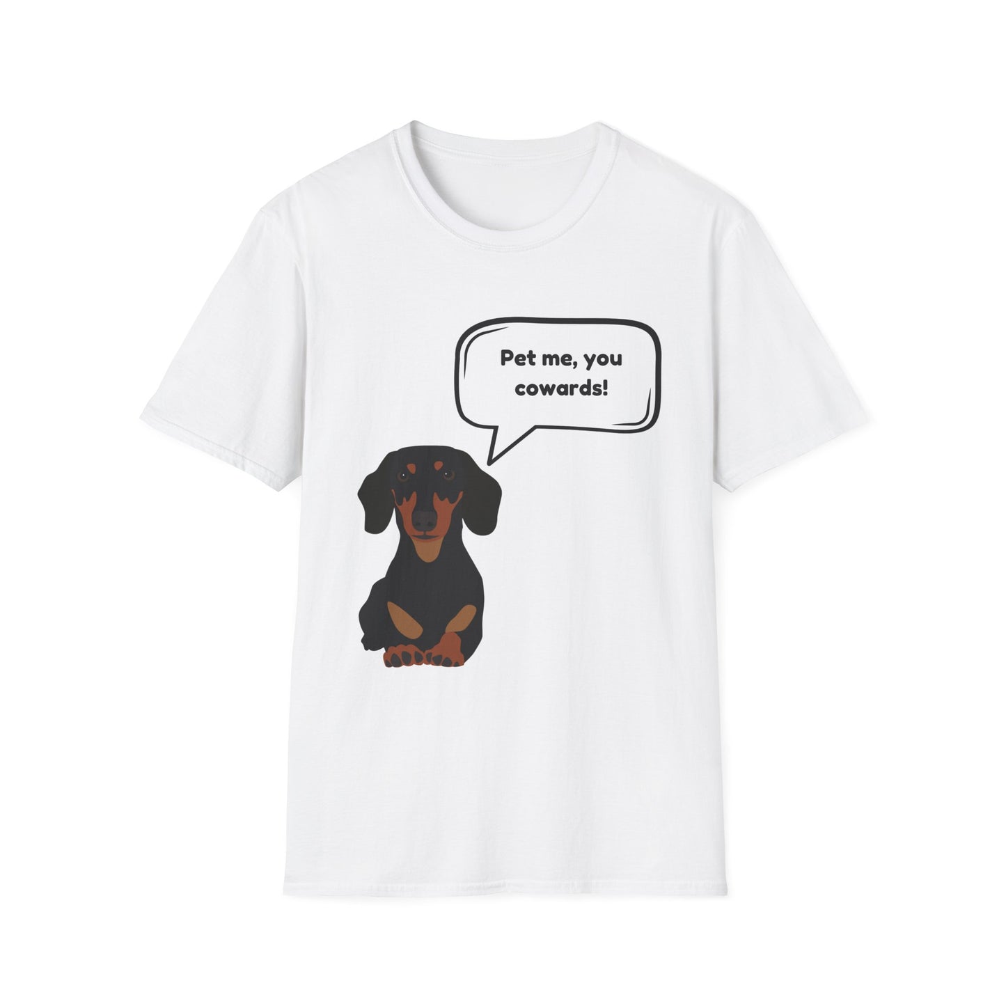 pet me you cowards T-Shirt