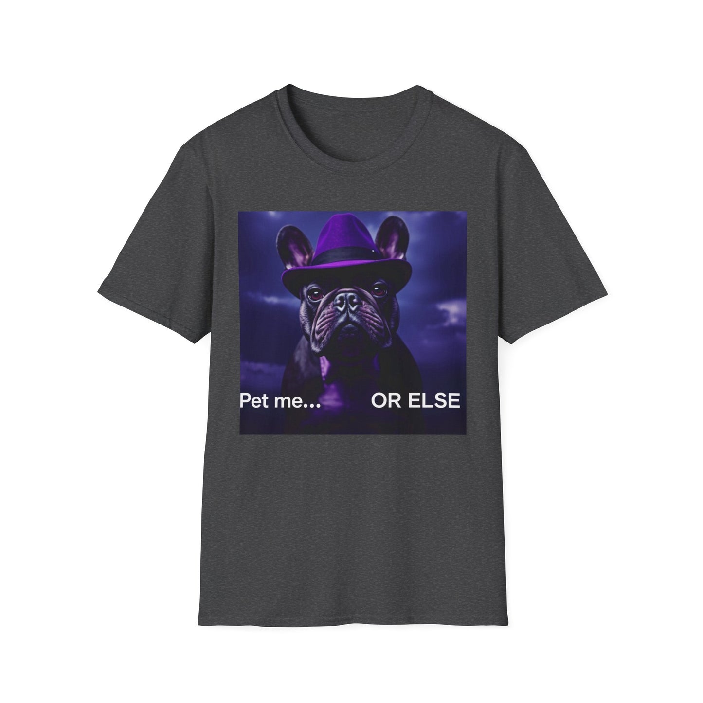 Pet me or else T-Shirt