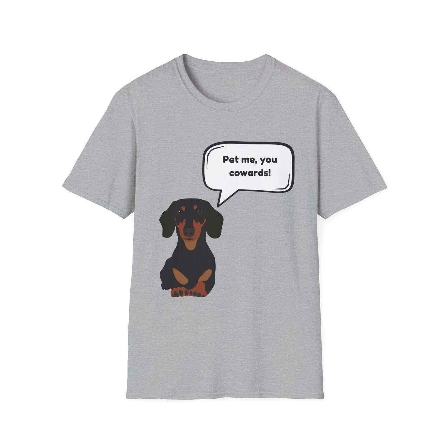 pet me you cowards T-Shirt