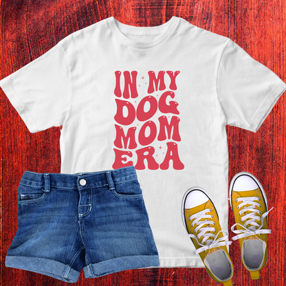 In my dog mom Era T-Shirt