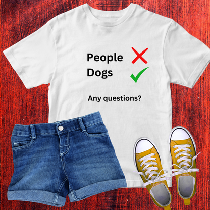 T-Shirt - "People X Dogs ✔ Any Questions?"