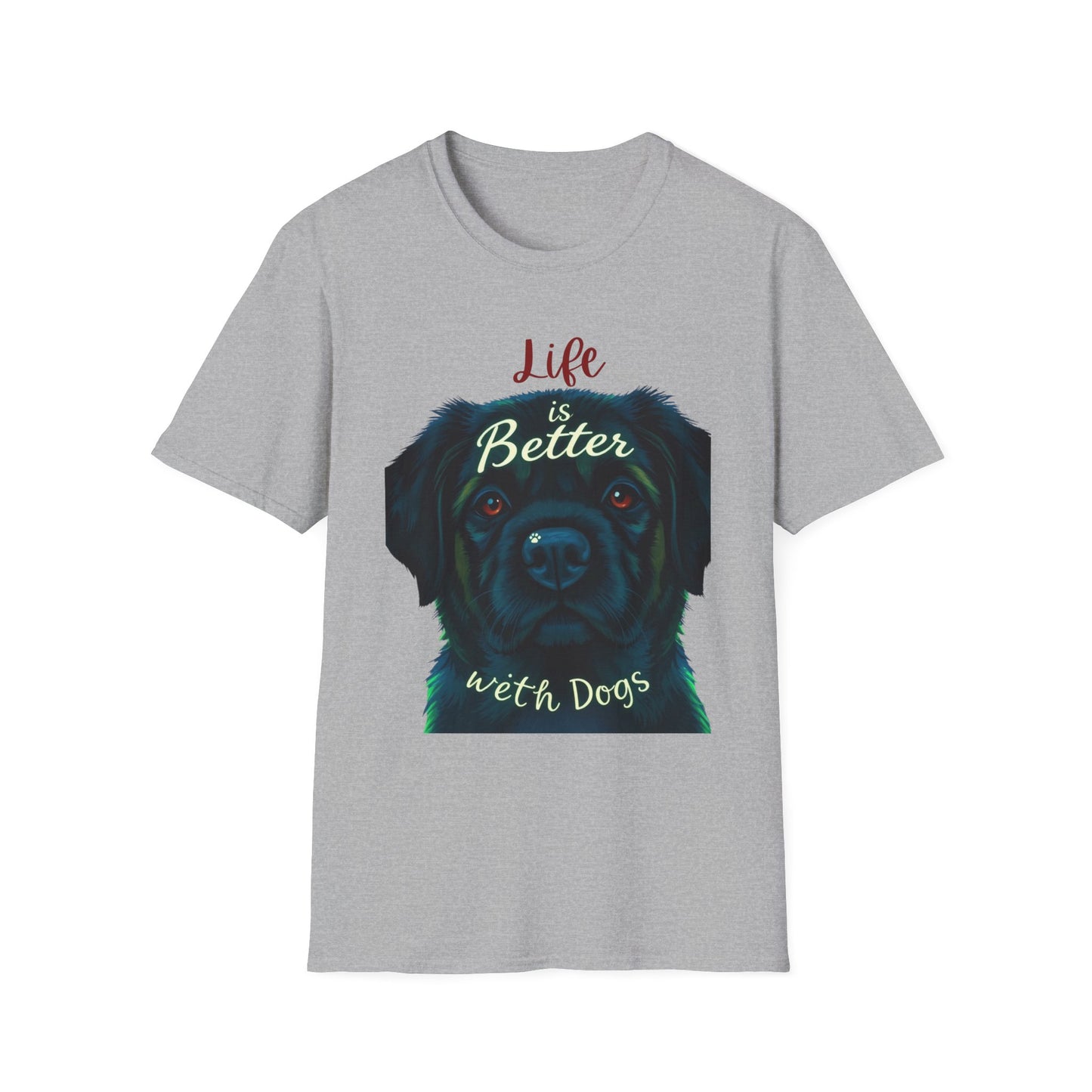 Life is better with dog T-Shirt