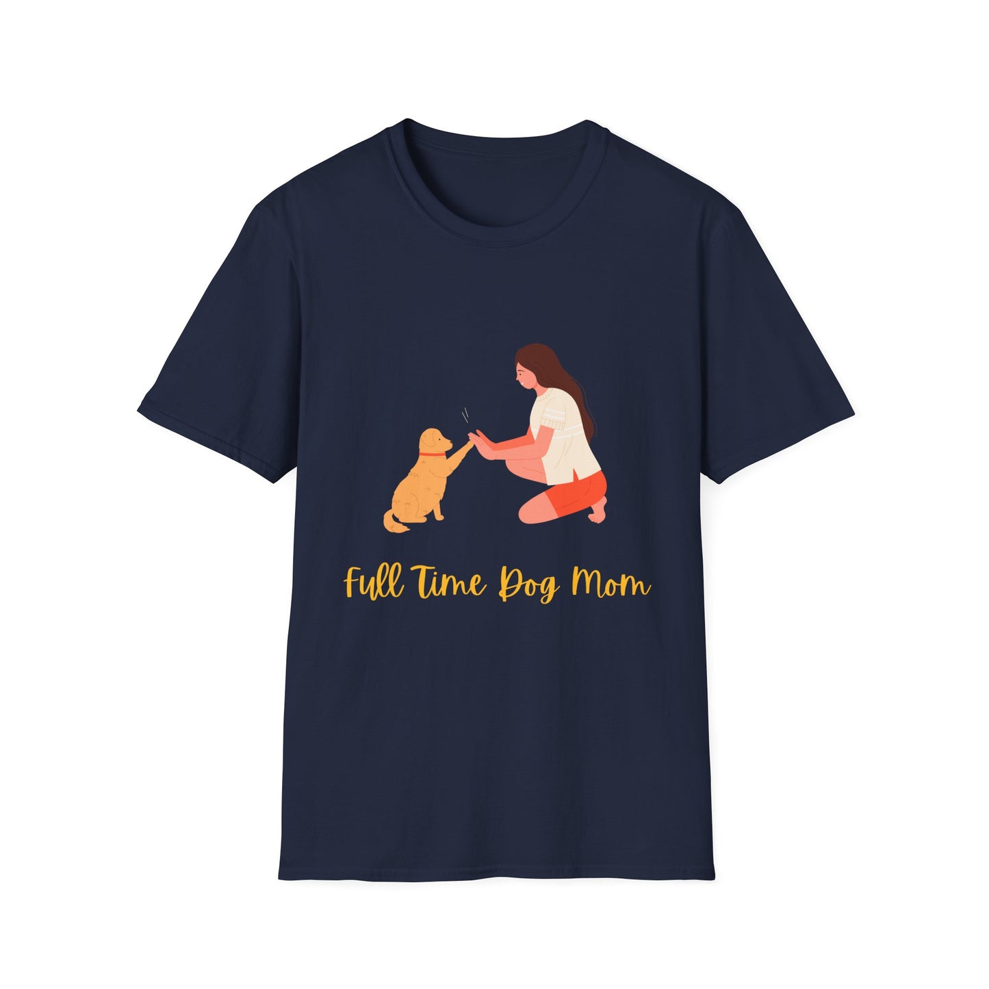 Full time Dog mom T-Shirt