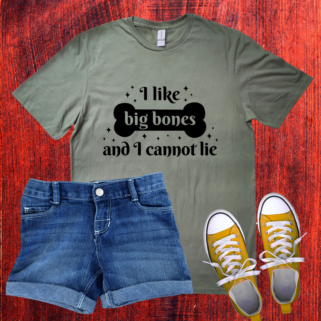 I like big Bones T-Shirt