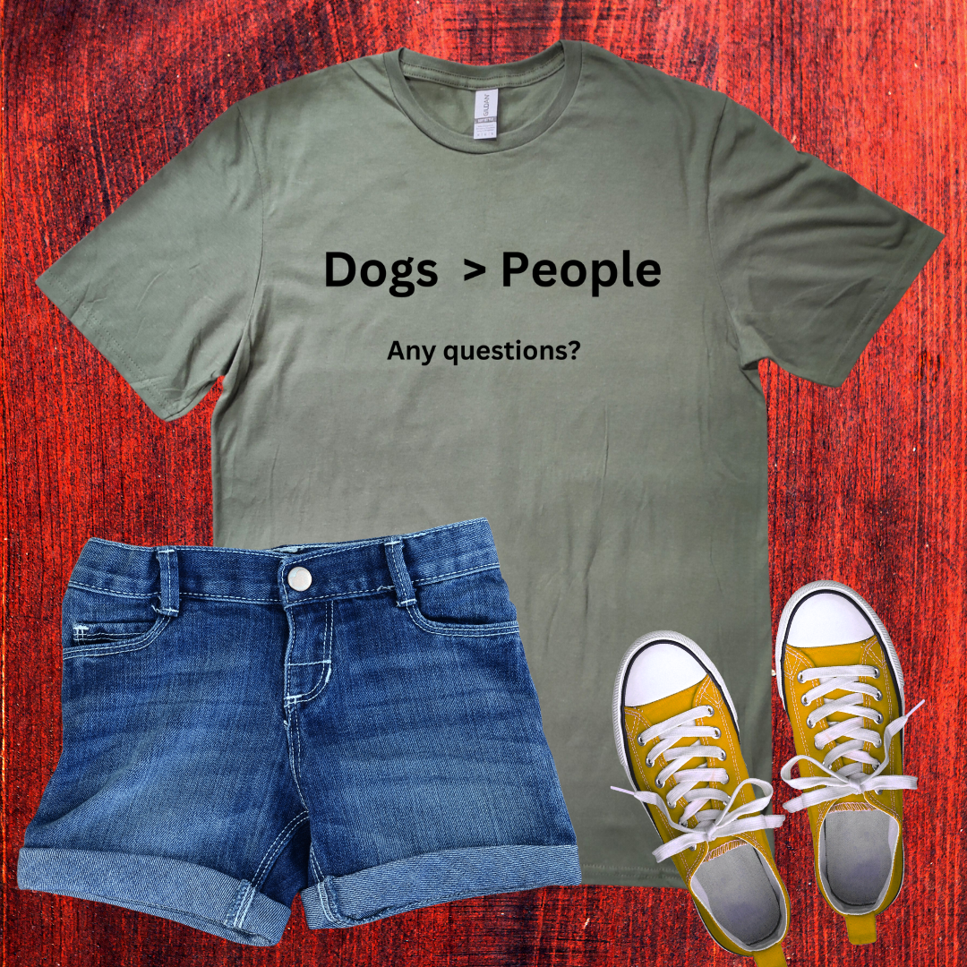 Unisex T-Shirt - 'Dogs > People'