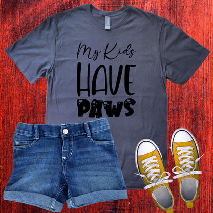 My Kids Have Paws T-Shirt