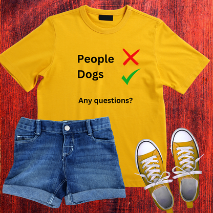 T-Shirt - "People X Dogs ✔ Any Questions?"