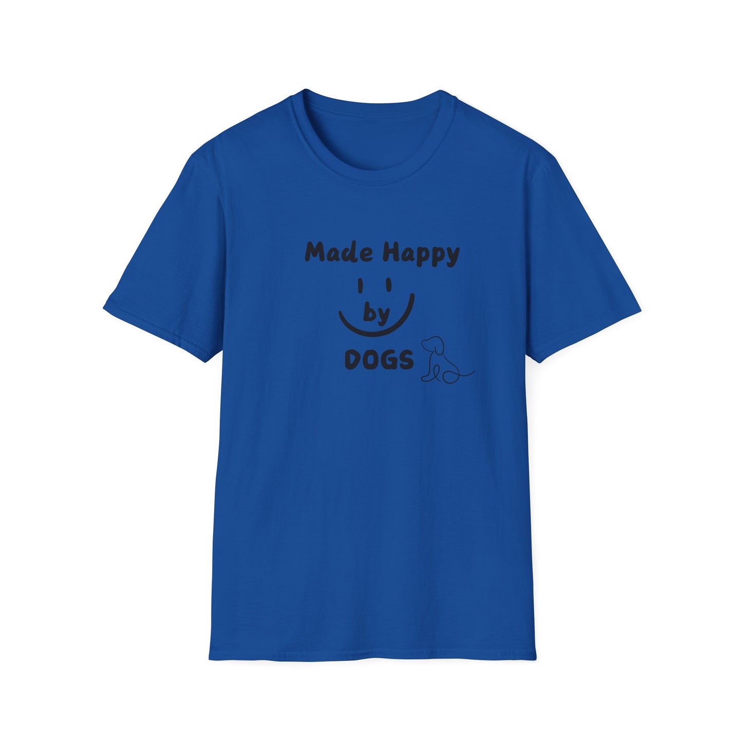 Made happy by dogs T-Shirt