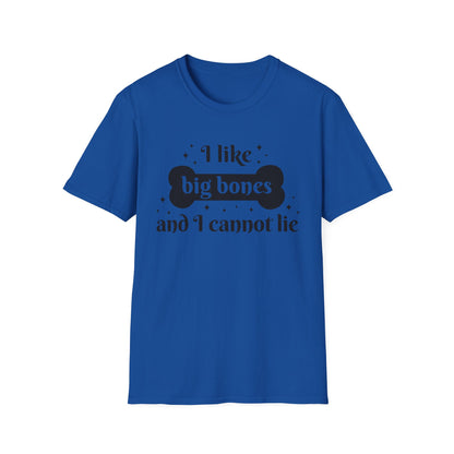 I like big Bones T-Shirt