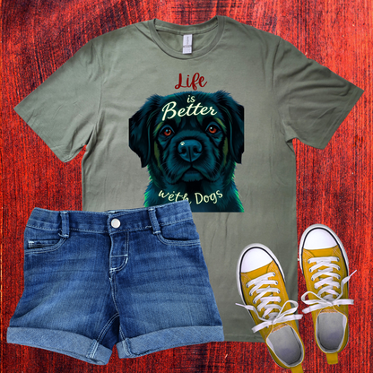 Life is better with dog T-Shirt