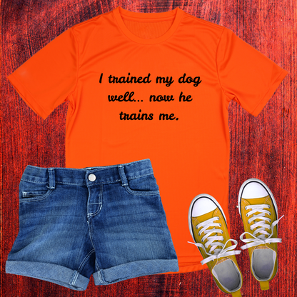 I trained my dog well, now he trains me T-Shirt