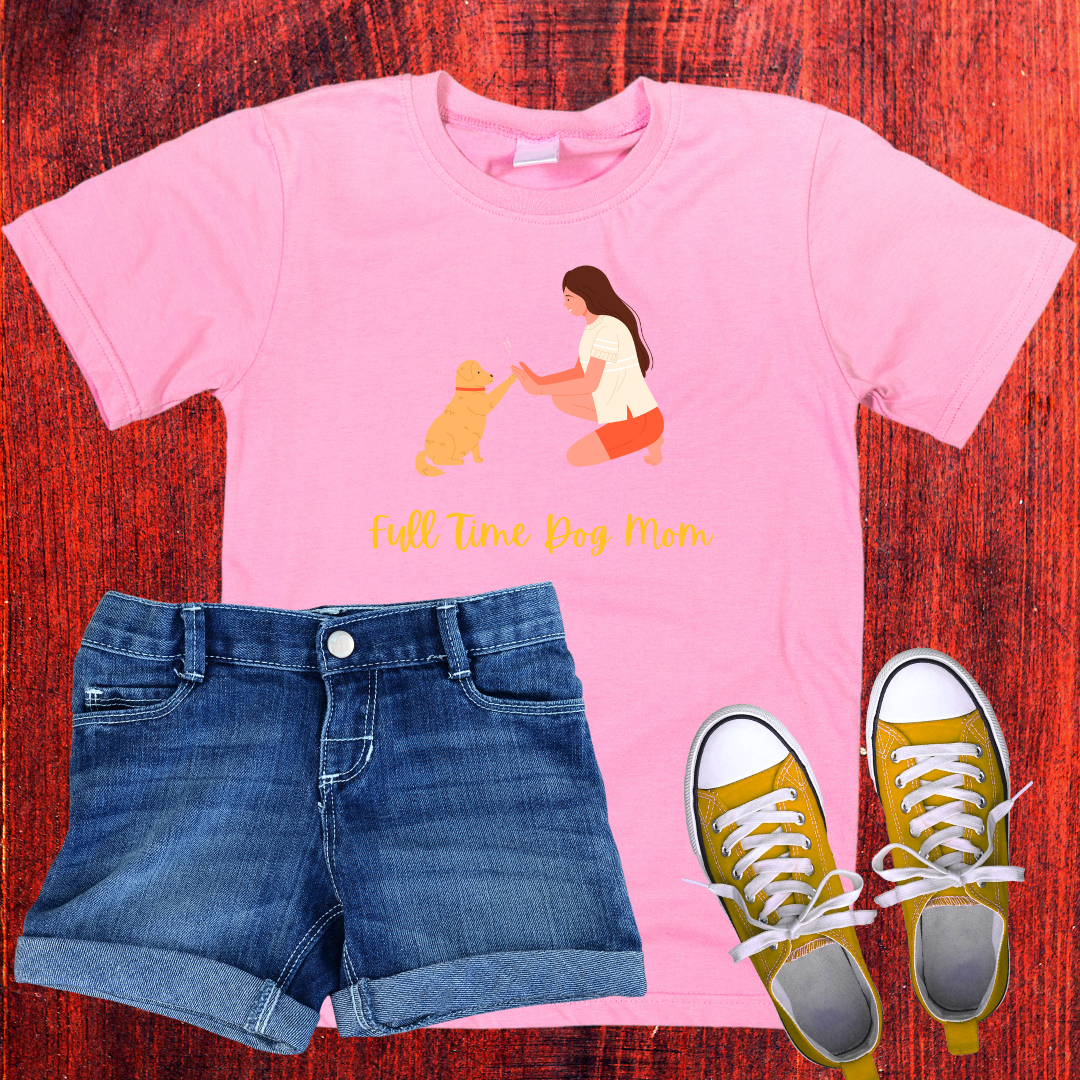 Full time Dog mom T-Shirt