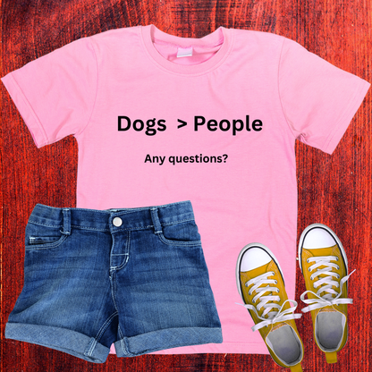 Unisex T-Shirt - 'Dogs > People'