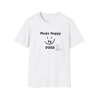 Made happy by dogs T-Shirt